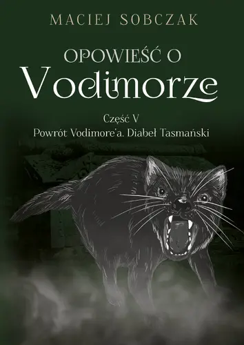 Okładka: Opowieść o Vodimorze. Część V. Powrót Vodimore’a. Diabeł Tasmański