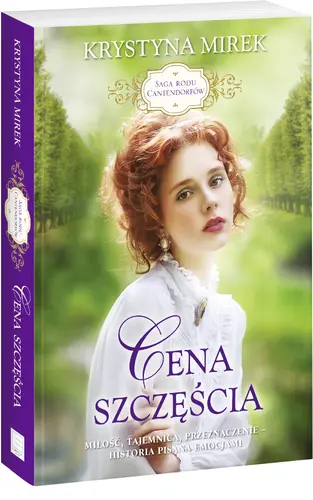 Okładka: Saga rodu Cantendorfów. Cena szczęścia Tom 2