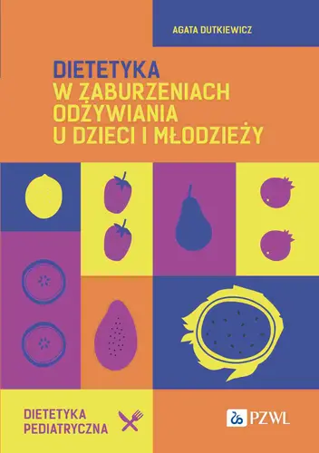 Okładka: Dietetyka w zaburzeniach odżywiania u dzieci i młodzieży