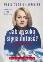 Okładka: Jak wysoko sięga miłość ?