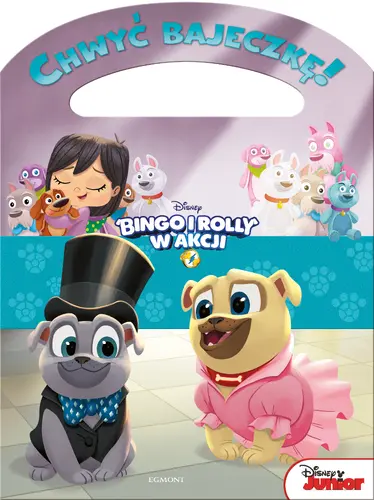 Okładka: Bingo i Rolly w akcji. Zaprojektuj psiaka. Chwyć bajeczkę!