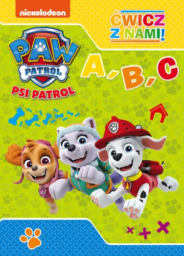 Okładka: Psi Patrol. Ćwicz z nami. A,B,C