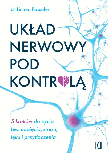 Okładka: Układ nerwowy pod kontrolą.