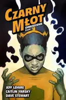 Okładka: Czarny Młot. Odrodzenie. Tom 7, cz. III