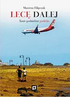 Okładka: Lecę dalej. Tanie podniebne podróże