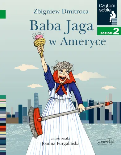 Okładka: Baba Jaga w Ameryce. Czytam sobie. Poziom 2