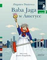 Okładka: Baba Jaga w Ameryce. Czytam sobie. Poziom 2