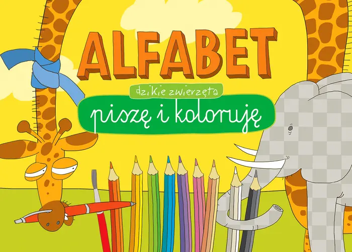 Okładka: Alfabet. Piszę i koloruję. Dzikie zwierzęta