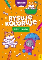 Okładka: Rysuję i koloruję. Pieski i kotki