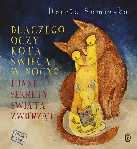 Okładka: Dlaczego oczy kota świecą w nocy?