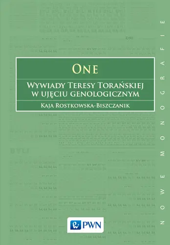 Okładka: One. Wywiady Teresy Torańskiej w ujęciu genologicznym