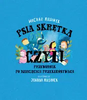 Okładka: Psia skrętka, czyli przewodnik po dziecięcych przekleństwach