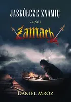 Okładka: Jaskółcze znamię. Część I: Zamach