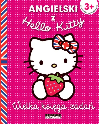 Okładka: Angielski z Hello Kitty. Wielka księga za dań 3+