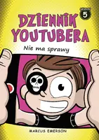 Okładka: Dziennik Youtubera. Nie ma sprawy