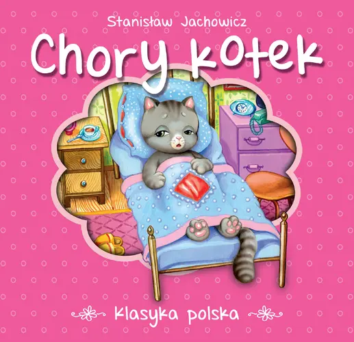 Okładka: Chory kotek. Klasyka polska