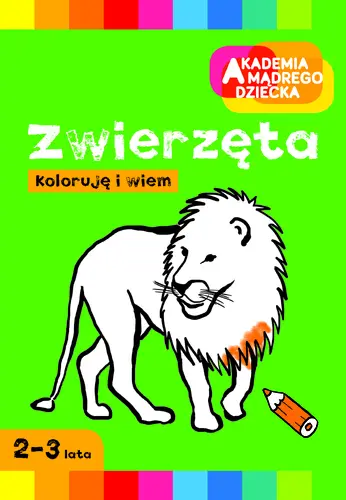 Okładka: Zwierzęta. Koloruję i wiem