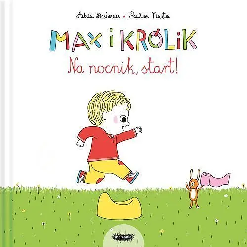 Okładka: Max i Królik. Na nocnik, start
