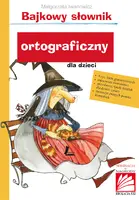 Okładka: Bajkowy słownik ortograficzny dla dzieci
