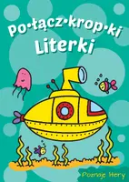 Okładka: LITERKI Łódź podwodna - Połącz Kropki