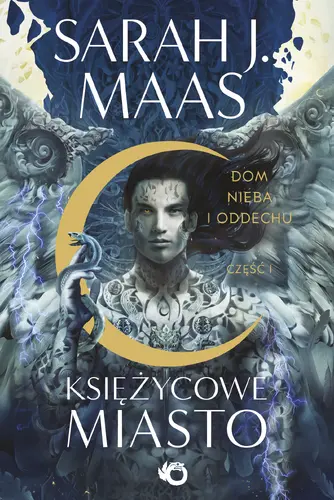 Okładka: Księżycowe Miasto. Dom Nieba i Oddechu. Tom 2. Cz. 1