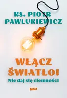 Okładka: Włącz światło! Nie daj się ciemności