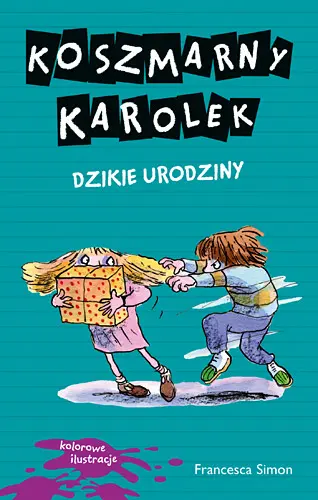 Okładka: Koszmarny Karolek. Dzikie urodziny