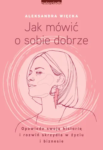 Okładka: Jak mówić o sobie dobrze