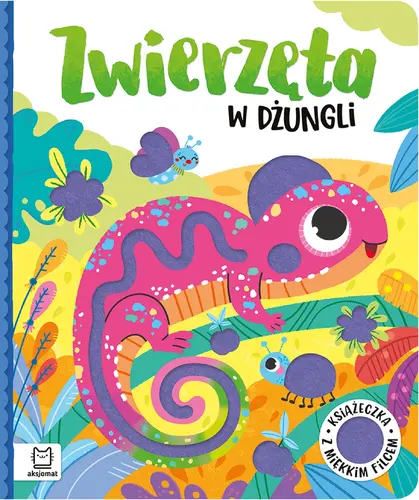 Okładka: Zwierzęta w dżungli. Książeczka z miękkim filcem
