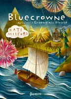 Okładka: Bluecrowne. Opowieść o Greenglass House, tom 3