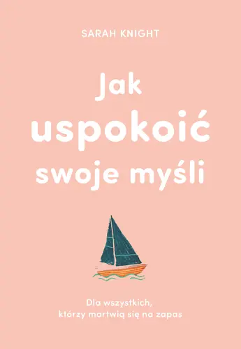 Okładka: Jak uspokoić swoje myśli