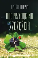 Okładka: Moc przyciągania szczęścia