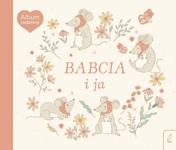 Okładka: Album rodzinny. Babcia i ja