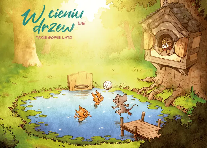 Okładka: W cieniu drzew. Takie sowie lato. Tom 3