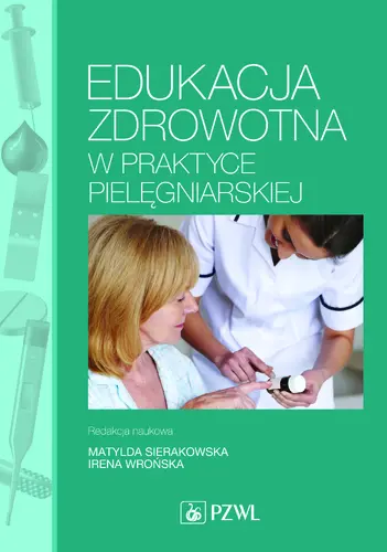 Okładka: Edukacja zdrowotna w praktyce pielęgniarskiej.