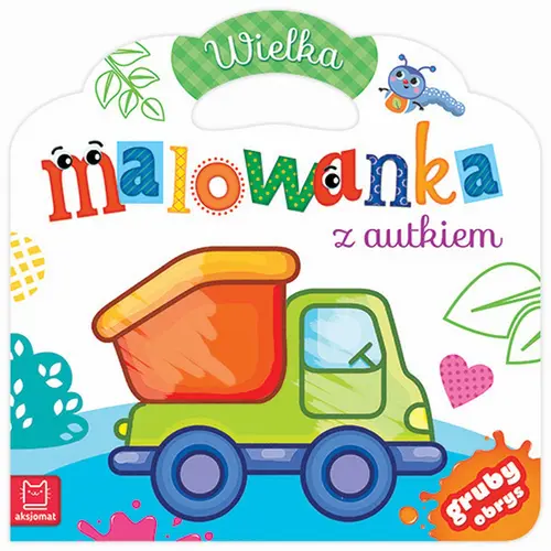 Okładka: Wielka malowanka z autkiem