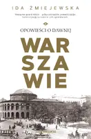 Okładka: Opowieści o dawnej Warszawie