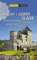 Okładka: Dolny i Górny Śląsk. Sudety, Wyżyna Krakowsko-Częstochowska, Beskid Śląski