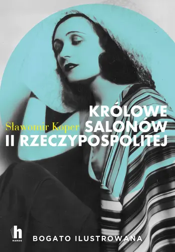 Okładka: Królowe salonów II Rzeczypospolitej
