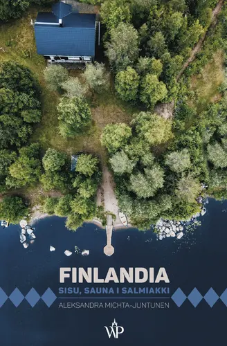 Okładka: Finlandia. Sisu, sauna i salmiakki