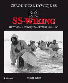 Okładka: SS-Wiking historia 5. Dywizji Waffen SS 1941-1945