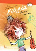 Okładka: Matylda. Tajemnica i marzenia