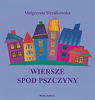 Okładka: Wiersze spod Pszczyny