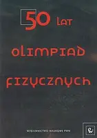 Okładka: 50 lat Olimpiad Fizycznych