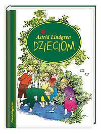 Okładka: Astrid Lindgren dzieciom