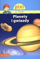 Okładka: Planety i gwiazdy. Pixi Ja wiem!