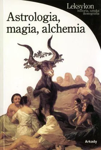 Okładka: Astrologia, magia, alchemia