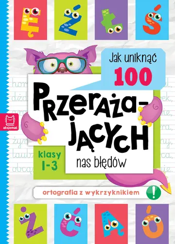 Okładka: Jak uniknąć 100 przerażających nas błędów