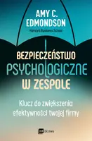 Okładka: Bezpieczeństwo psychologiczne w zespole