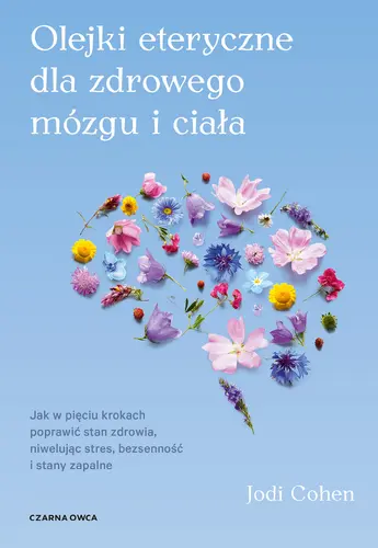 Okładka: Olejki eteryczne dla zdrowego mózgu